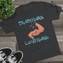 Load image into Gallery viewer, Train Hard / Love Hard Unisex Tri-Blend Crew Tee