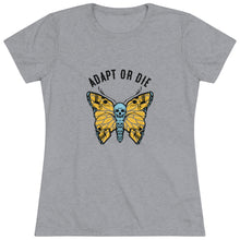 Load image into Gallery viewer, Adapt Or Die Women's Triblend Tee