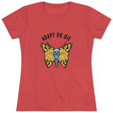 Load image into Gallery viewer, Adapt Or Die Women's Triblend Tee