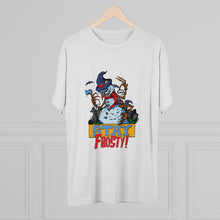 Load image into Gallery viewer, Stay Frosty Unisex Tri-Blend Crew Tee
